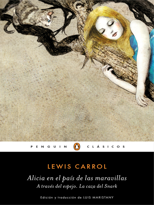 Title details for Alicia en el país de las maravillas / Alicia a través del espejo / La caza del Snark by Lewis Carroll - Wait list